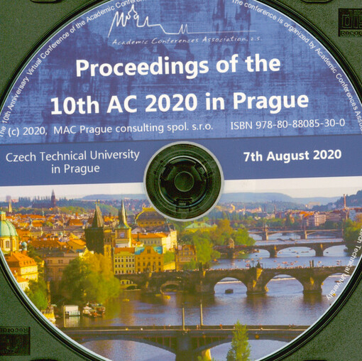 Proceedings of the 10th AC 2020 in Prague : 7th August 2020 : 10th anniversary virtual conference of the Academic Conferences Association in Prague