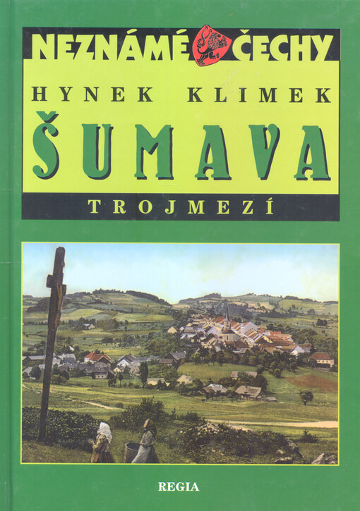 Šumava : Trojmezí, 1. vyd.