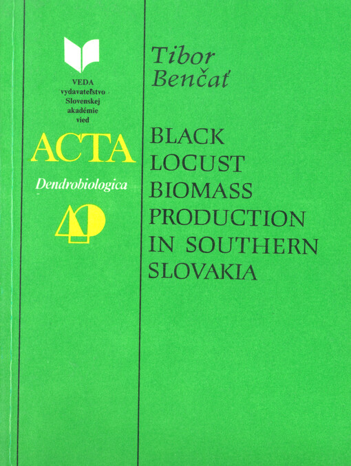 Black locust biomass production in southern Slovakia