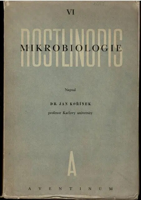 Rostlinopis. Svazek VI., Mikrobiologie