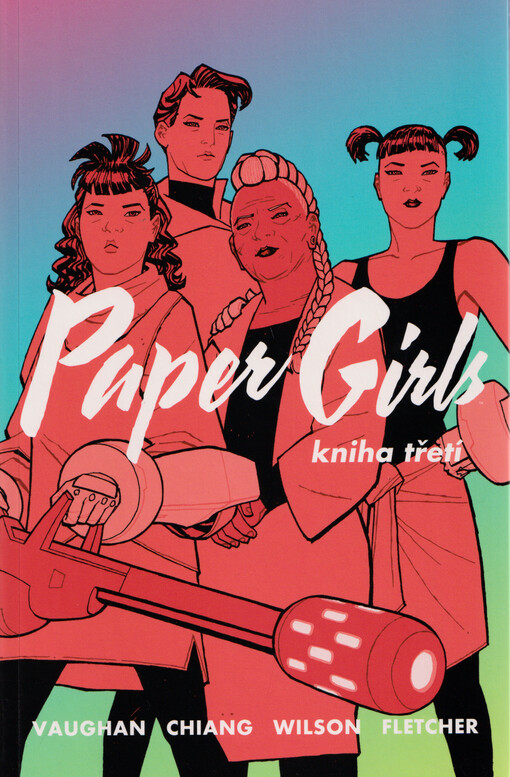 Paper girls. Kniha třetí