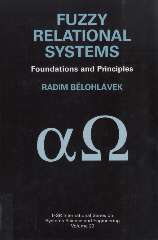Fuzzy relational systems : foundations and principles