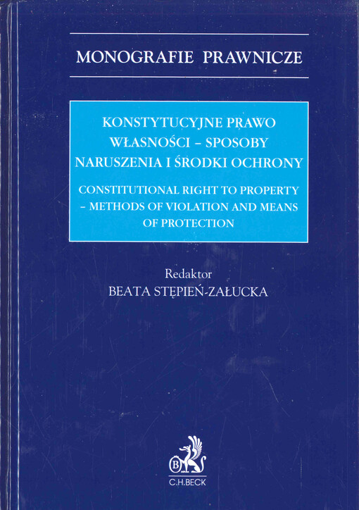 Konstytucyjne prawo własności - sposoby naruszenia i środki ochrony