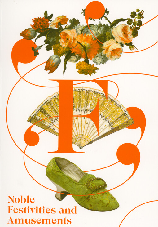 Noble festivities and amusements