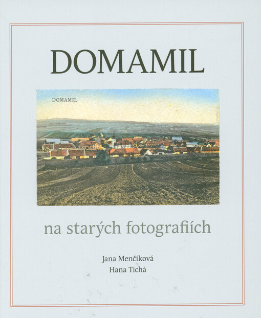 Domamil na starých fotografiích