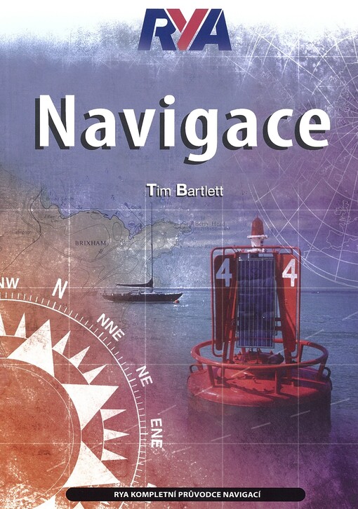 RYA navigace : [RYA kompletní průvodce navigací]