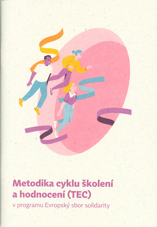 Metodika cyklu školení a hodnocení (TEC) v programu Evropský sbor solidarity