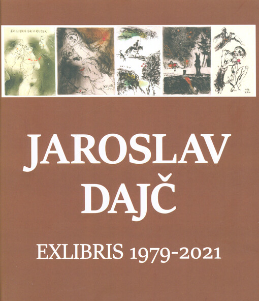 Jaroslav Dajč : exlibris 1979-2021