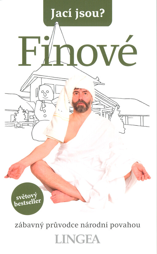 Jací jsou? - Finové : zábavný průvodce národní povahou