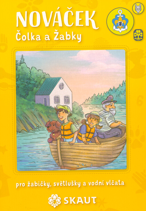Nováček Čolka a Žabky : pro žabičky, světlušky a vodní vlčata