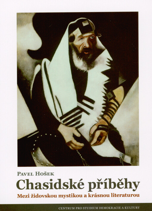 Chasidské příběhy : mezi židovskou mystikou a krásnou literaturou
