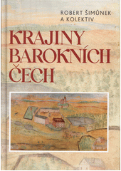 Krajiny barokních Čech  (odkaz v elektronickém katalogu)