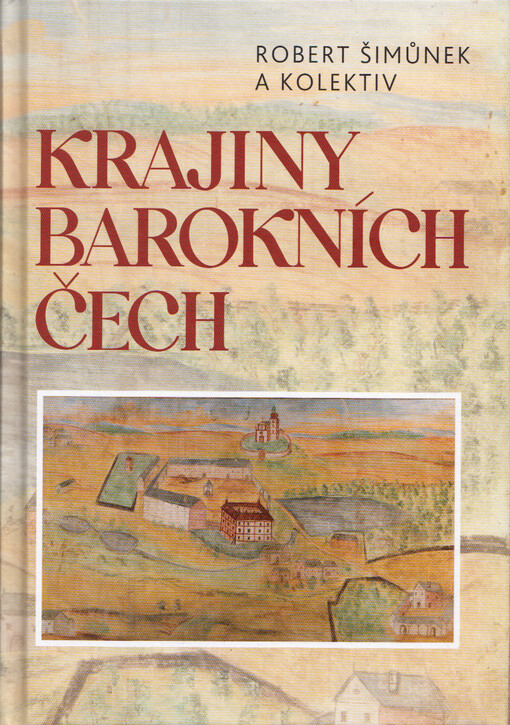 Krajiny barokních Čech