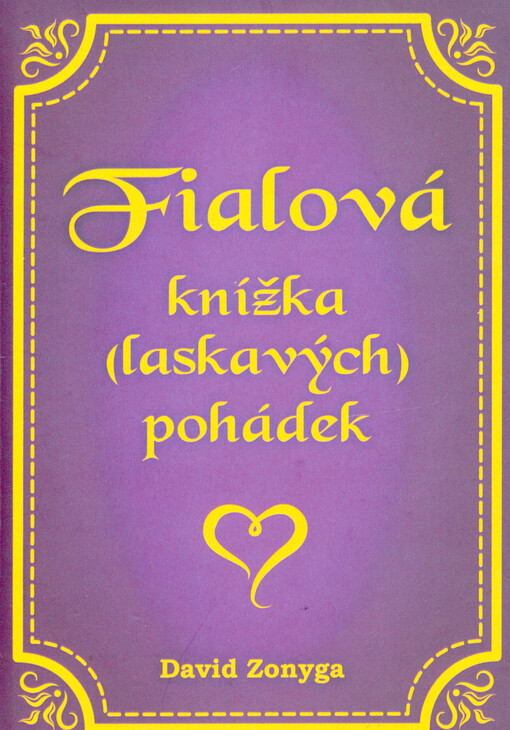 Fialová knížka (laskavých) pohádek