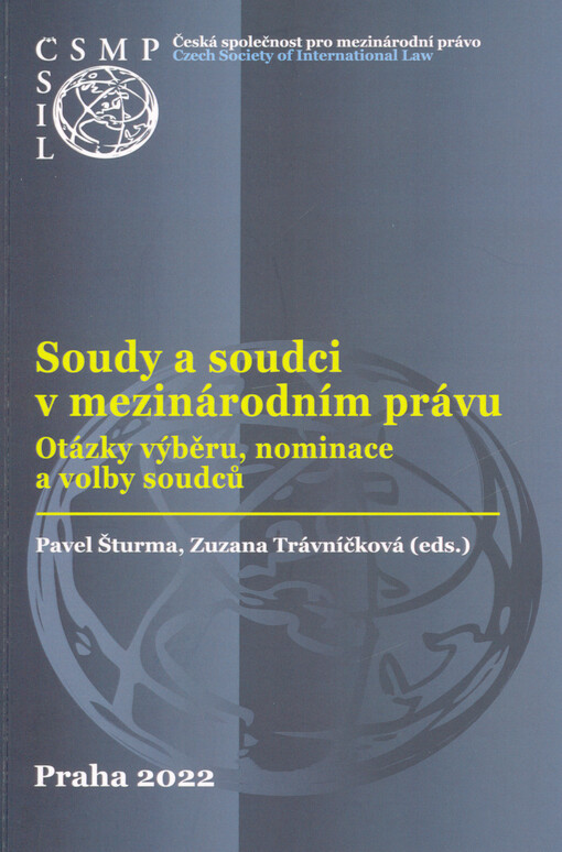 Soudy a soudci v mezinárodním právu : otázky výběru, nominace a volby soudců