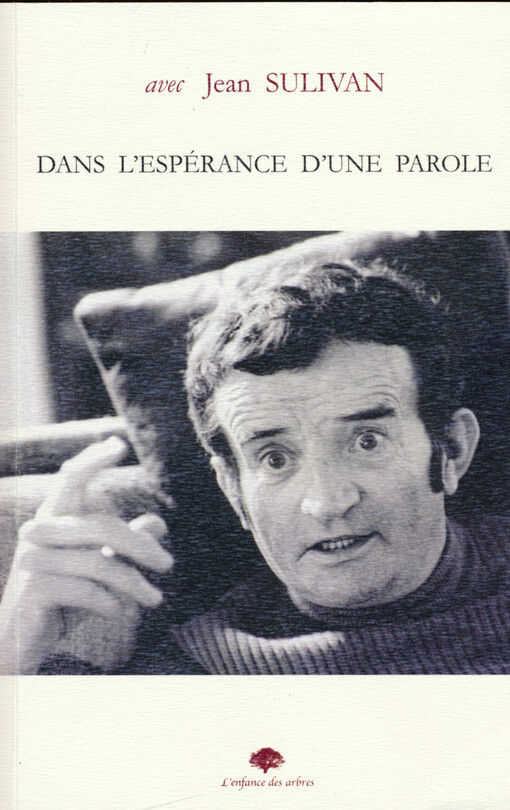 Dans l'espérance d'une parole