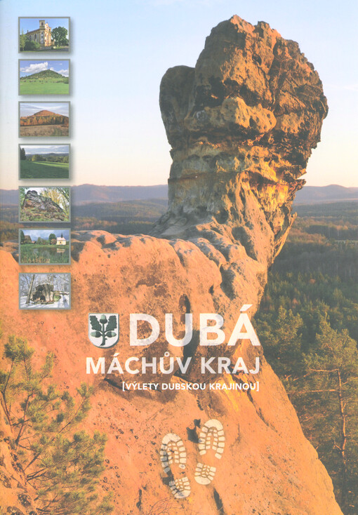 Dubá : Máchův kraj : (výlety dubskou krajinou)