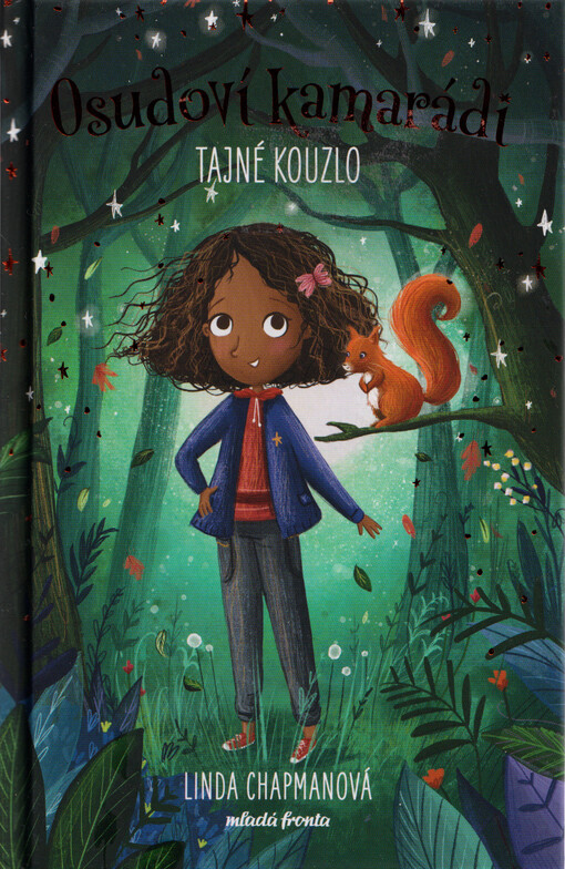 Osudoví kamarádi. Tajné kouzlo