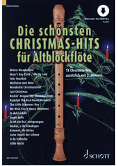 Die schönsten Christmas-Hits für Altblockflöte (odkaz v elektronickém katalogu)