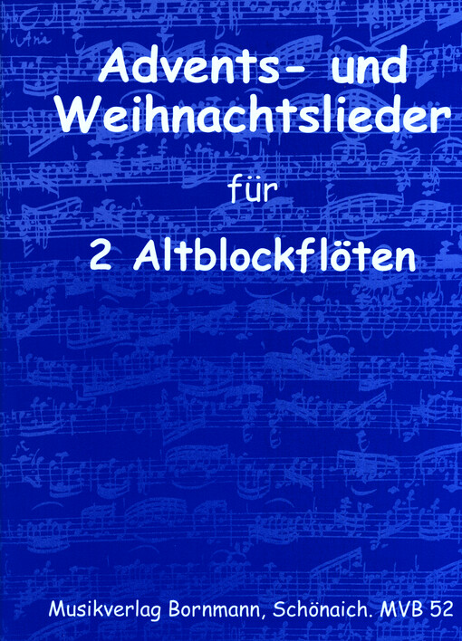Advents- und Weihnachtslieder für 2 Altblockflöten