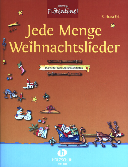 Jede Menge Weihnachtslieder : Duette für zwei Sopranblockflöten