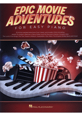 Epic Movie Adventures : for Easy Piano (odkaz v elektronickém katalogu)
