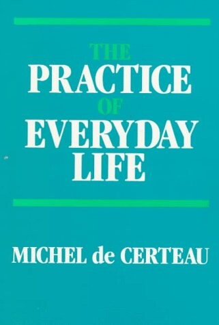 The practice of everyday life
