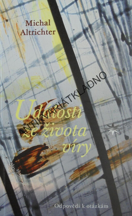 Události ze života víry : odpovědi k otázkám