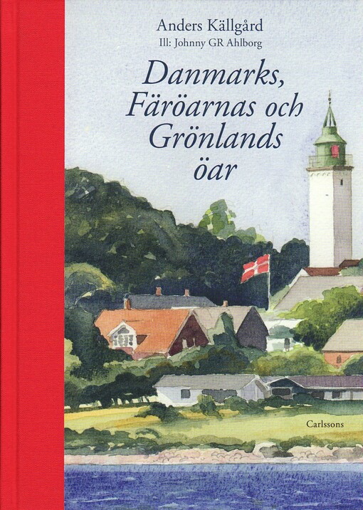 Danmarks, Färöarnas och Grönlands öar