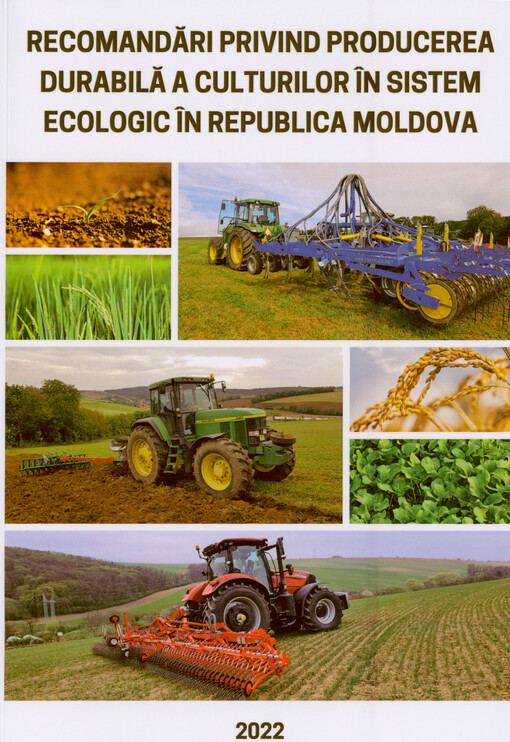 Recomandări privind producerea durabilă a culturilor în sistem ecologic în Republica Moldova