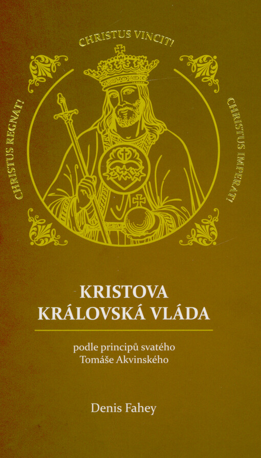 Kristova královská vláda podle principů svatého Tomáše Akvinského