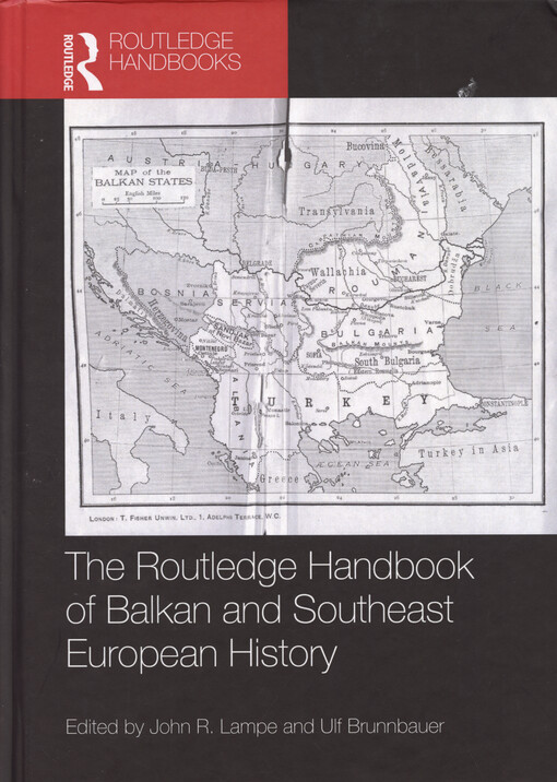 The Routledge handbook of Balkan and Southeast European history