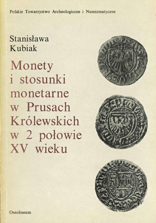 Monety i stosunki monetarne w Prusach Królewskich w 2 połowie XV wieku