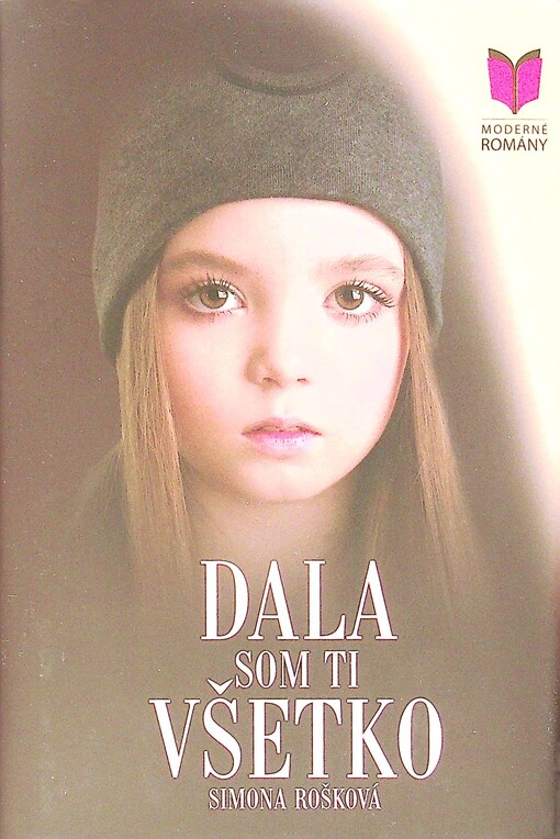 Dala som ti všetko