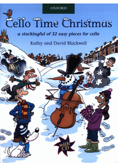 Cello time Christmas  : a stockingful of 32 easy pieces for cello (odkaz v elektronickém katalogu)