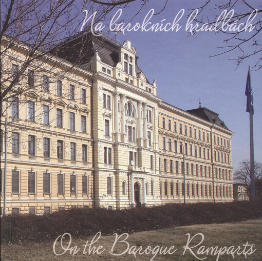 Na barokních hradbách : areál Ministerstva obrany České republiky Na Valech v proměnách času = On the baroque ramparts : the premises of the Ministry of Defence of the Czech Republic called Na Valech in metamorphoses of time