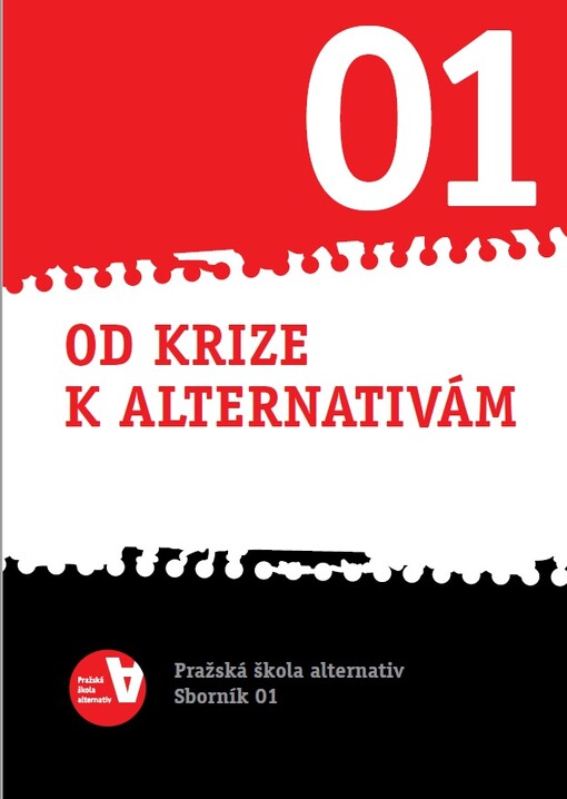 Od krize k alternativám : Pražská škola alternativ - sborník 01