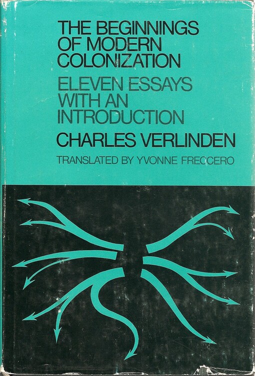 The beginnings of modern colonization