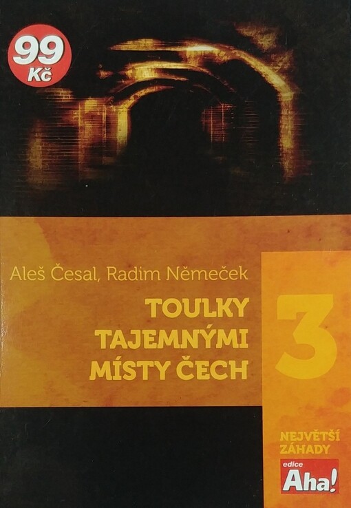 Toulky tajemnými místy Čech