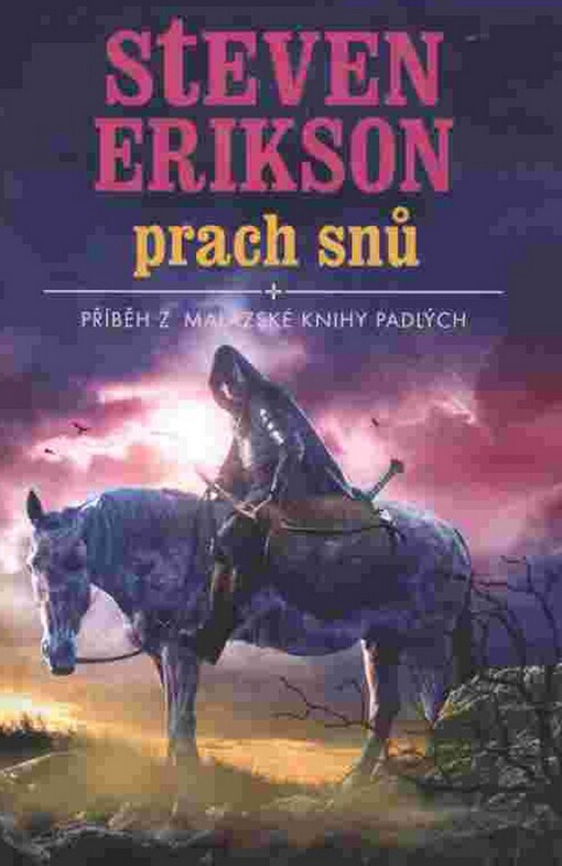 Prach snů : příběh z malazské Knihy Padlých