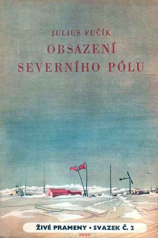 Obsazení severního pólu : verneovská reportáž o skutečnosti