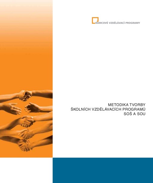 Metodika tvorby školních vzdělávacích programů SOŠ a SOU : rámcové vzdělávací programy