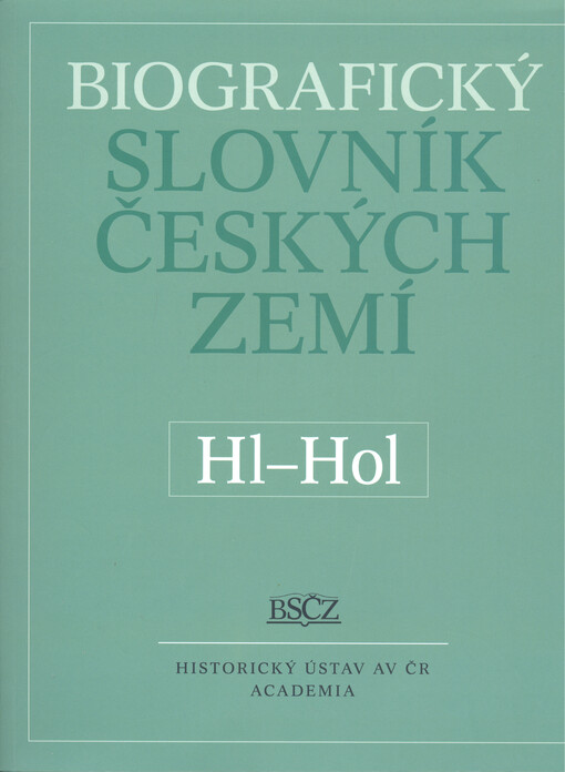 Biografický slovník českých zemí. 25. sešit, Hl-Hol