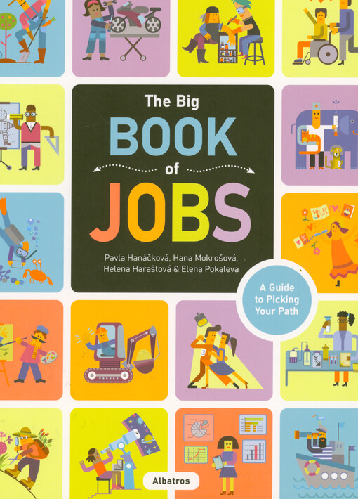 The big book of jobs : find out what you can be when you grow up!