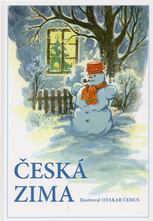 Česká zima : prosinec, leden, únor
