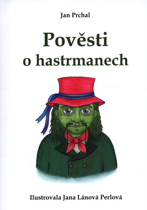 Pověsti o hastrmanech