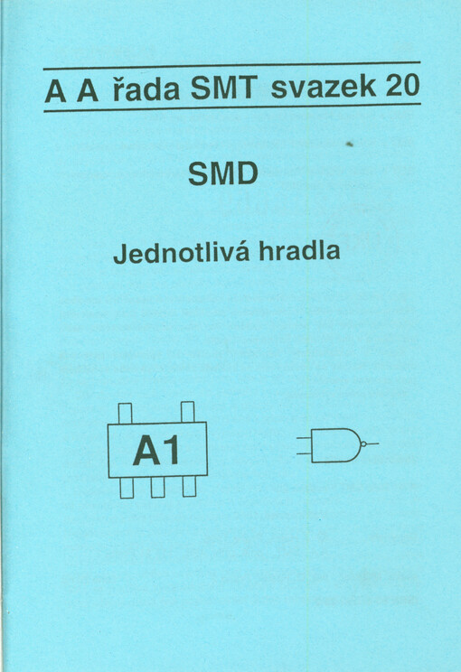 SMD. Jednotlivá hradla