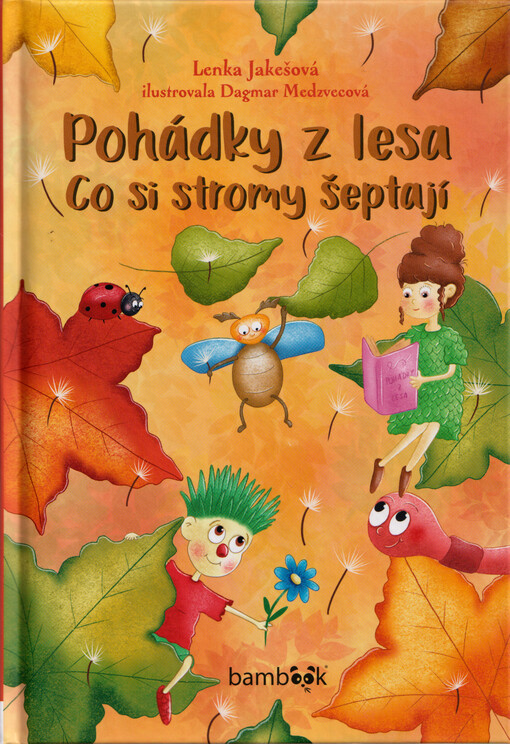 Pohádky z lesa : co si stromy šeptají