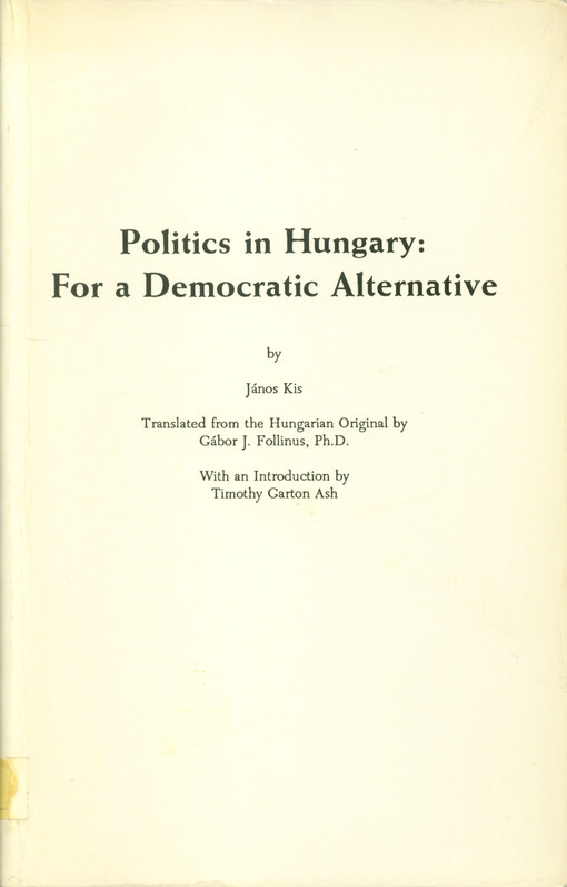 Politics in Hungary : for a democratic alternative