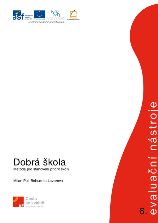 Dobrá škola : metoda pro stanovení priorit školy